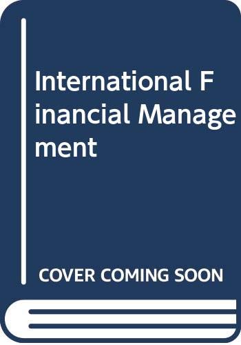 9780324593495: International Financial Management