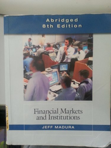 Imagen de archivo de Financial Markets and Institutions, Abridged 8th Edition a la venta por Hawking Books