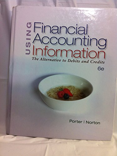 Beispielbild fr Using Financial Accounting Information : The Alternative to Debits and Credits zum Verkauf von Better World Books