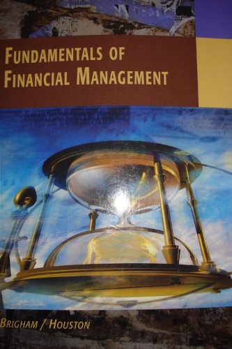 Fundamentals of Financial Management (9780324636109) by Eugene F. Brigham, Joel F. Houston