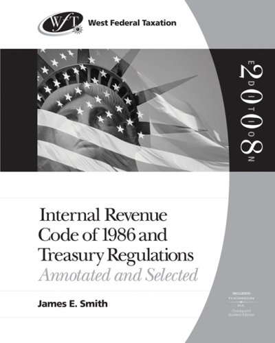 9780324640304: West's Internal Revenue Code of 1986 and Treasury Regulations: Annotated and Select