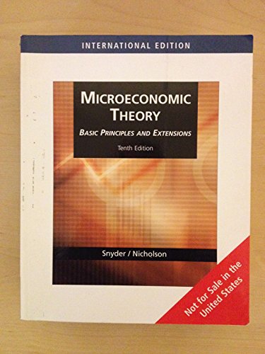 Beispielbild fr Microeconomic Theory: Basic Principles and Extensions: With Economic Applications and Infotrac (International Student Ed) zum Verkauf von ThriftBooks-Dallas