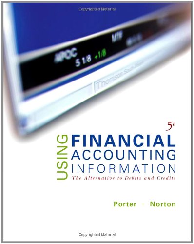 Stock image for Using Financial Accounting Information: The Alternative to Debits & Credits (Available Titles CengageNOW) for sale by HPB-Red