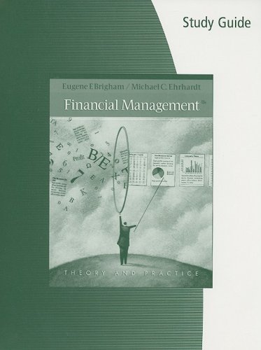 Stock image for Study Guide for Brigham/Ehrhardt's Financial Management: Theory & Practice, 12th for sale by SecondSale