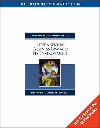 International Business Law and Its Environment - Richard Schaffer; Filiberto Agusti; Beverley Earle