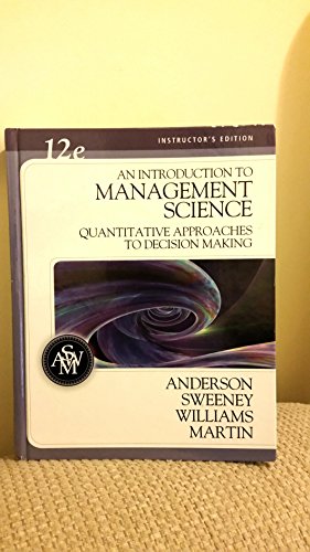 Stock image for AN INTRODUCTION TO MANAGEMENT SCIENCE-QUANTITIVE APPROACHES TO DECISION MAKING 12e INSTRUCTORS 12TH for sale by HPB-Red