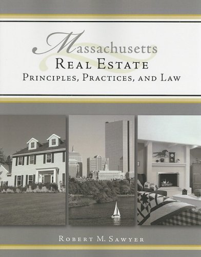 9780324650952: Massachusetts Real Estate: Principles, Practices, and Law