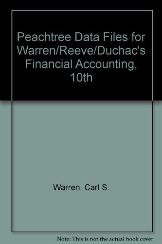 PeachTree Data Files for Warren/Reeve/Duchac's Financial Accounting, 10th (9780324655483) by Warren, Carl S.; Reeve, James M.; Duchac, Jonathan