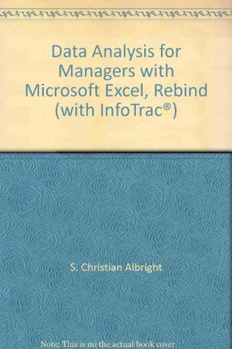 Imagen de archivo de Data Analysis for Managers with Microsoft Excel, Rebind (with Infotrac ) [With Infotrac] a la venta por ThriftBooks-Atlanta