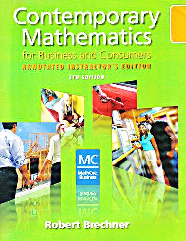 Stock image for Annotated Instructor's Edition: Contemporary Mathematics for Business and Consumers (with CD) for sale by Better World Books: West