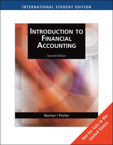 Introduction to Financial Accounting - Curtis L. Norton; Gary A. Porter