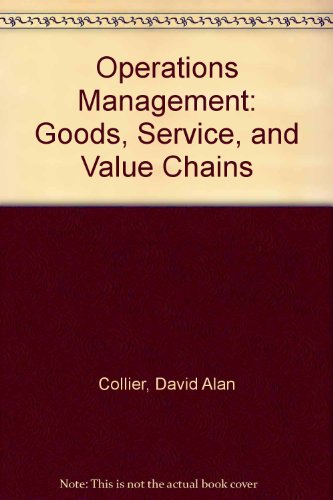 9780324659719: Operations Management: Goods, Service, and Value Chains (with CD-ROM and Crystal Ball Pro 2000) (Book Only)