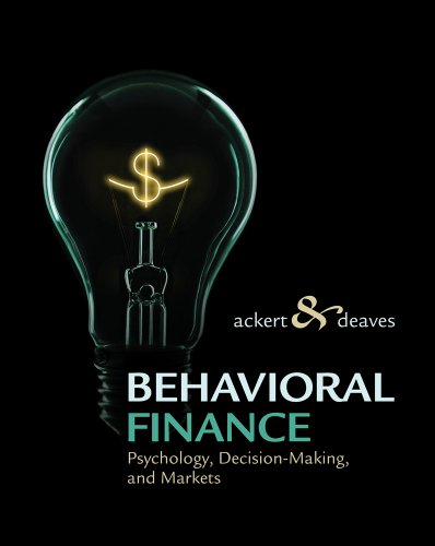 9780324661170: Behavioral Finance: Psychology, Decision-Making, and Markets