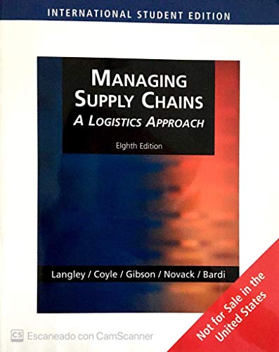 Imagen de archivo de Managing Supply Chains A Logistics Approach Eigth Edition a la venta por HPB-Red