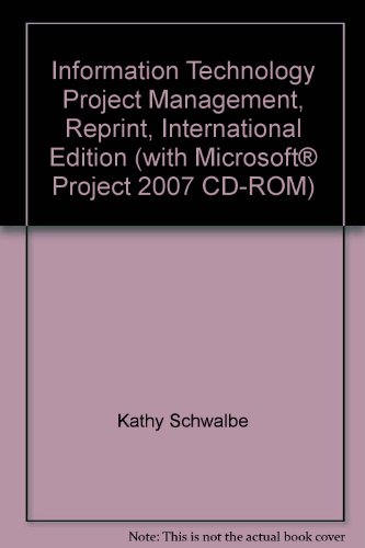 9780324665222: Information Technology Project Management, Reprint, International Edition (with Microsoft Project 2007 CD-ROM)