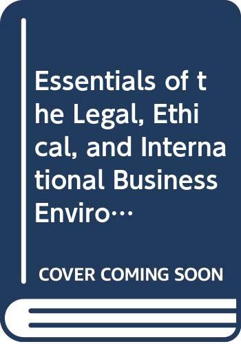 Imagen de archivo de Essentials of the Legal, Ethical, and International Business Environment 2nd Edition a la venta por a2zbooks