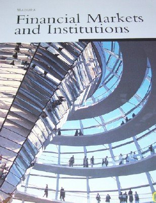 9780324690064: Financial Markets and Institutions (Condensed) [Paperback] by