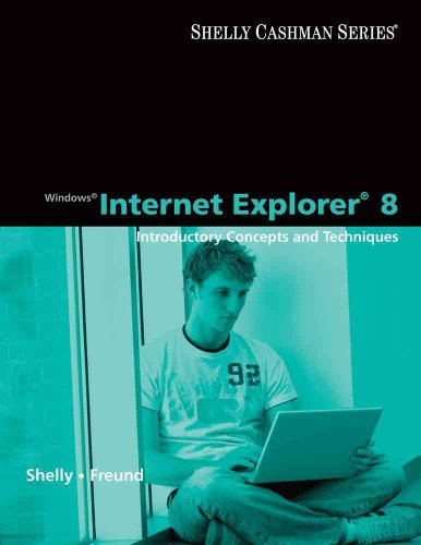 9780324781670: Windows Internet Explorer 8: Introductory Concepts and Techniques