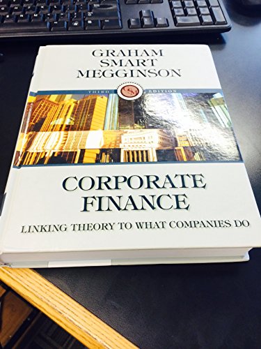 Corporate Finance Linking Theory to What Companies Do with Thomson ONE  Business School Edition 6Month and Smart Finance Printed Access Card Available Titles CourseMate