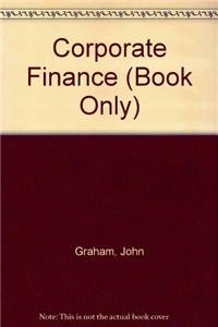 Stock image for Corporate Finance (Book Only) for sale by Bulrushed Books