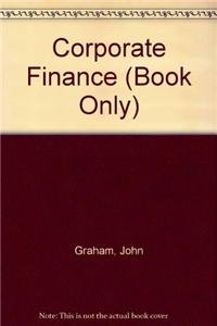 9780324782967: Corporate Finance