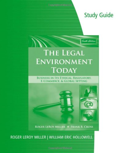 Beispielbild fr Study Guide for Miller/Cross the Legal Environment Today: Business in Its Ethical, Regulatory, E-Commerce, and Global Setting, 6th zum Verkauf von ThriftBooks-Dallas