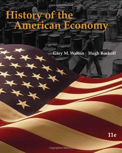 Beispielbild fr History of the American Economy, With Infotrac zum Verkauf von SecondSale