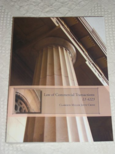 Law of Commercial Transactions LS 4223 (9780324805291) by Kenneth W. Clarkson