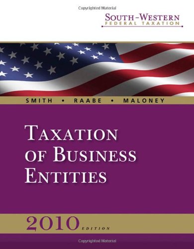 Imagen de archivo de South-Western Federal Taxation 2010: Taxation of Business Entities (with TaxCut Tax Preparation Software CD-ROM and Checkpoint 6-month Printed Access Card) a la venta por HPB-Red