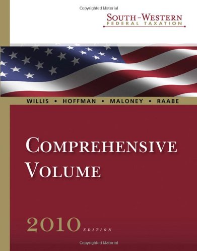 9780324828610: South-Western Federal Taxation 2010: Comprehensive Volume (with TaxCut Tax Preparation Software CD-ROM and Checkpoint 6-month Printed Access Card)