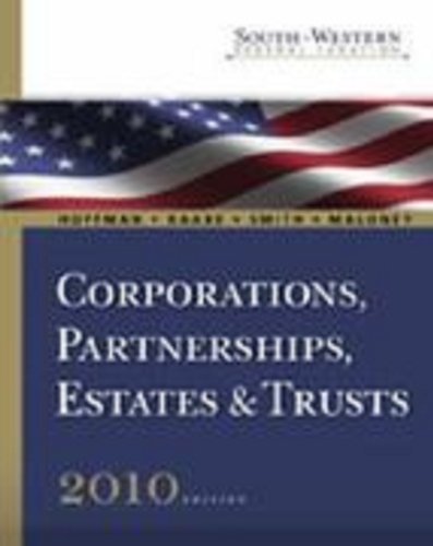 9780324829051: Study Guide for Hoffman/Raabe/Smith/Maloney S South-Western Federal Taxation 2010: Corporations, Partnerships, Estates and Trusts
