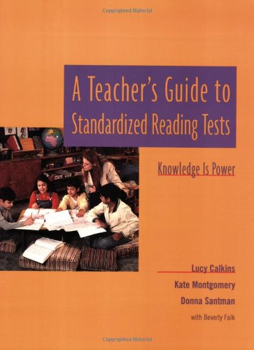 Imagen de archivo de A Teacher's Guide to Standardized Reading Tests : Knowledge Is Power a la venta por Better World Books