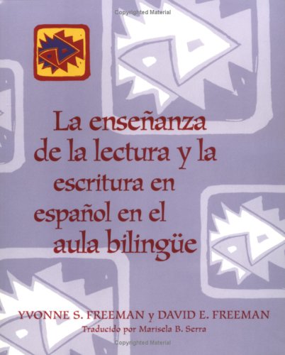 Stock image for La Ense?anza de la Lectura y la Escritura en Espa?ol en el Aula Bilingue for sale by Better World Books