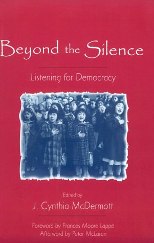 Imagen de archivo de Beyond the Silence: Listening for Democracy a la venta por More Than Words