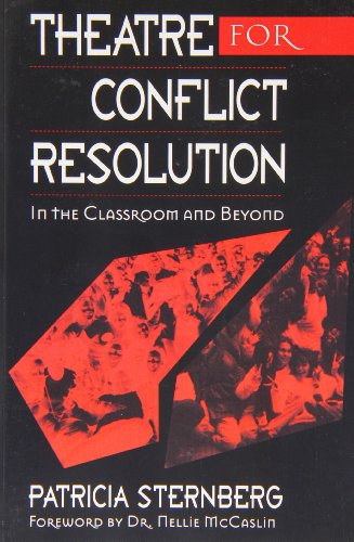 Stock image for Theatre for Conflict Resolution: In the Classroom and Beyond for sale by Amazing Books Pittsburgh