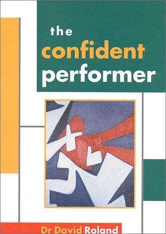 Stock image for The Confident Performer for sale by Wonder Book