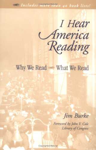 Beispielbild fr I Hear America Reading: Why We Read - What We Read zum Verkauf von Wonder Book