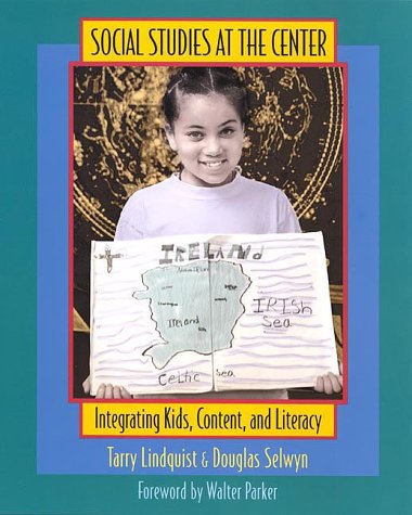 Beispielbild fr Social Studies at the Center: Integrating Kids, Content, and Literacy zum Verkauf von Jenson Books Inc