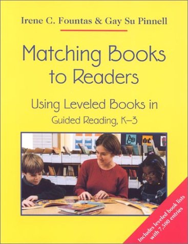 Beispielbild fr Matching Books to Readers : Using Leveled Books in Guided Reading, K-3 zum Verkauf von Better World Books