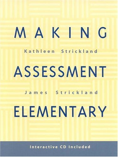 Stock image for Making Assessment Elementary for sale by Better World Books: West