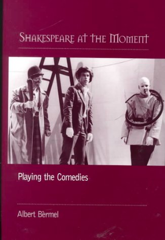 Beispielbild fr Shakespeare at the Moment zum Verkauf von Magers and Quinn Booksellers