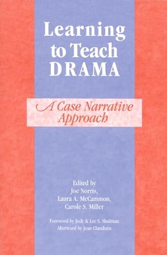 Stock image for Learning to Teach Drama: A Case Narrative Approach for sale by GOMEDIA