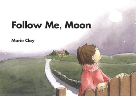 Follow Me, Moon (9780325002354) by Clay, Marie M.; Clay, Marie