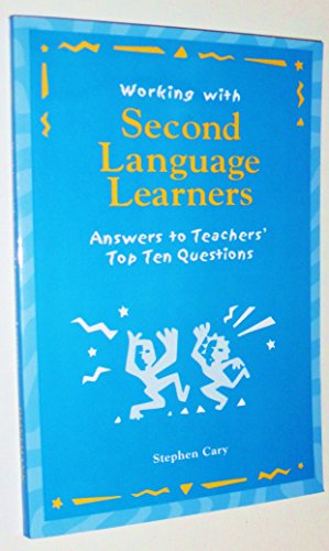 Beispielbild fr Working with Second Language Learners : Answers to Teachers' Top Ten Questions zum Verkauf von Robinson Street Books, IOBA