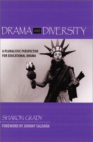

Drama and Diversity: A Pluralistic Perspective for Educational Drama
