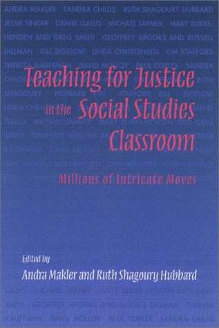 Imagen de archivo de Teaching for Justice in the Social Studies Classroom: Millions of Intricate Moves a la venta por ThriftBooks-Atlanta