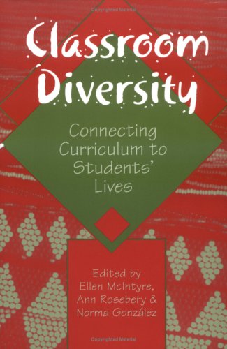 Beispielbild für Classroom Diversity: Connecting Curriculum to Students' Lives zum Verkauf von SecondSale