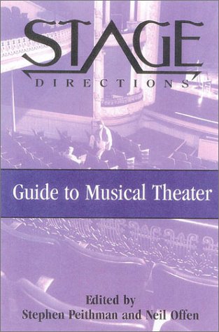 Stock image for Stage Directions Guide to Musical Theater (Heinemann's Stage Directions Series) for sale by HPB-Diamond
