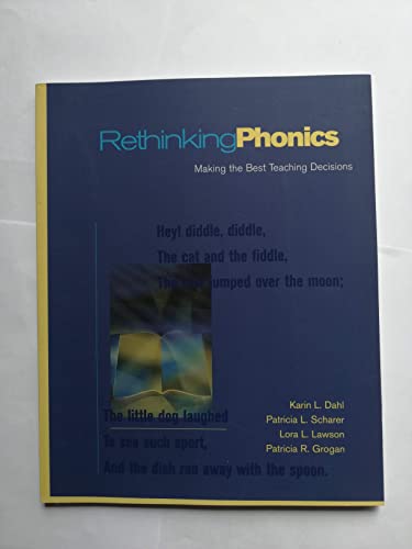 Stock image for Rethinking Phonics: Making the Best Teaching Decisions for sale by Wonder Book