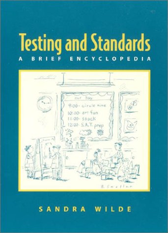 Stock image for Testing and Standards: A Brief Encyclopedia for sale by The Book Spot
